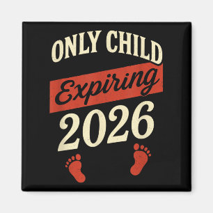 Only Child Expiring 2026 - Pregnancy Announcement  Magnet
