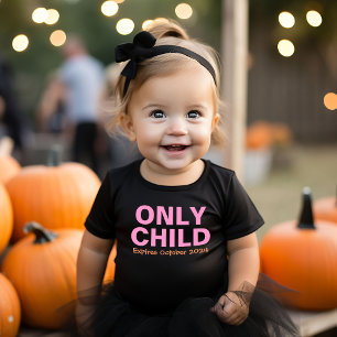 Only Child Expiring Funny Pink Big Sister Toddler T-Shirt