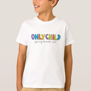 Only Child Personalised T-Shirt
