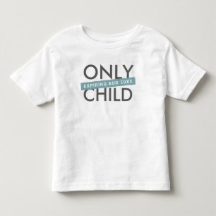 "Only Child" Personalized New Baby Announcement Toddler T-Shirt