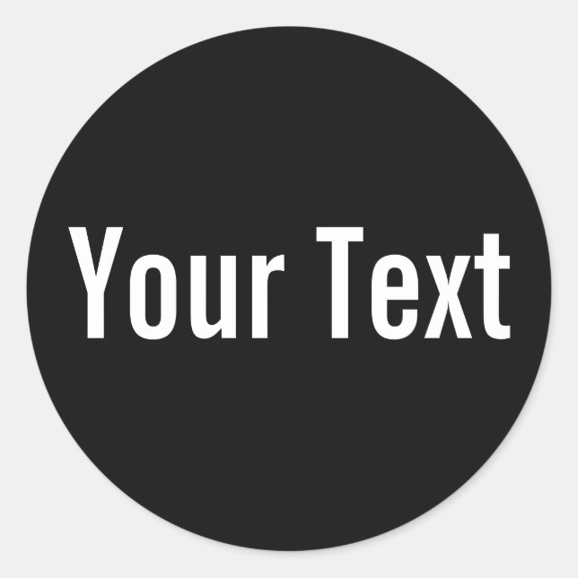 ONLY COLOR | black + your text Classic Round Sticker (Front)