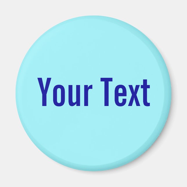 ONLY COLOR / cyan + your text Magnet (Front)