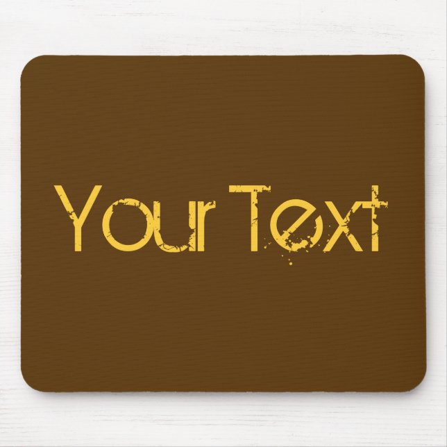 ONLY COLOR / dark brown + your text Mouse Mat (Front)