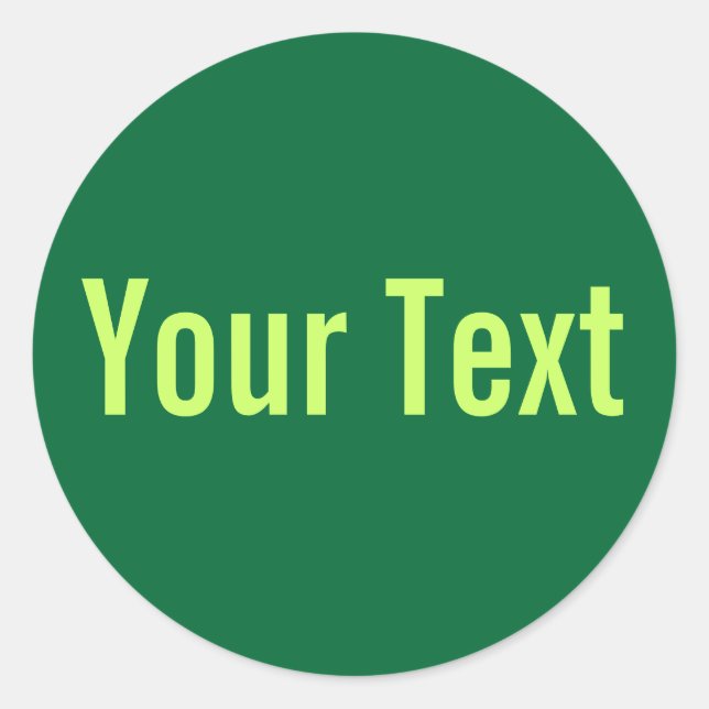 ONLY COLOR | dark green + your text Classic Round Sticker (Front)