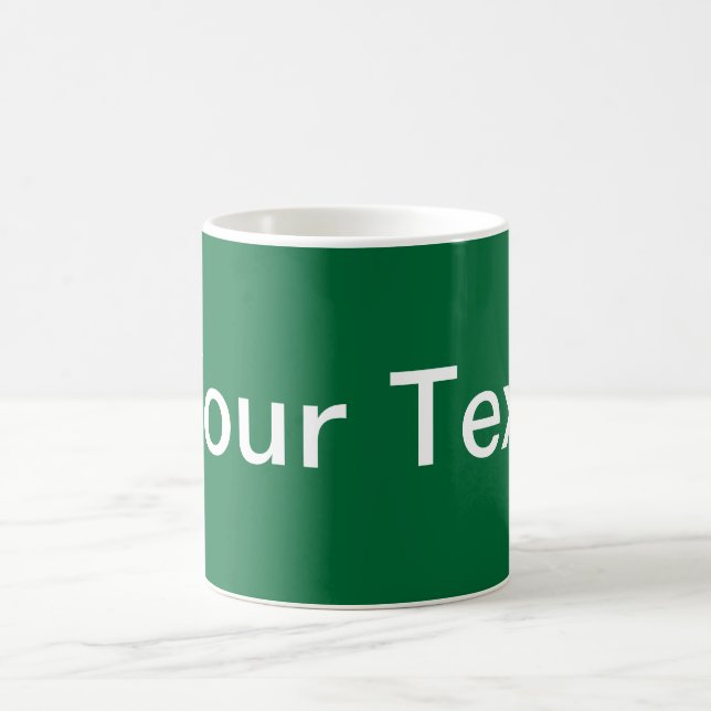 ONLY COLOR / dark green + your text Coffee Mug (Center)