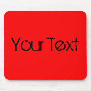 ONLY COLOR / fire red + your text Mouse Mat