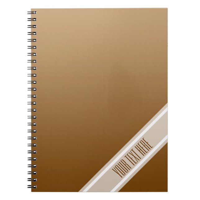 ONLY COLOR gradients - brown + your text Notebook (Front)