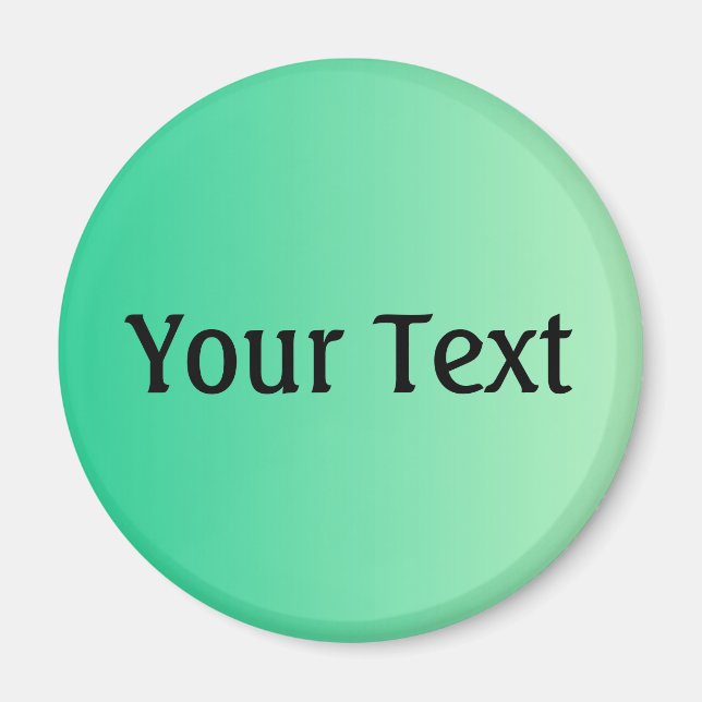 ONLY COLOR gradients ocean green + your text Magnet (Front)