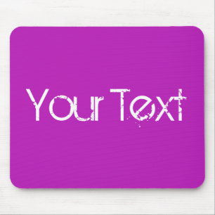 ONLY COLOR / magenta + your text Mouse Mat