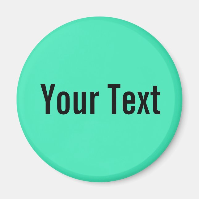 ONLY COLOR / mint + your text Magnet (Front)