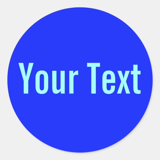 ONLY COLOR | royal blue + your text Classic Round Sticker (Front)