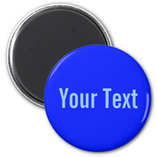 ONLY COLOR / royal blue + your text Magnet