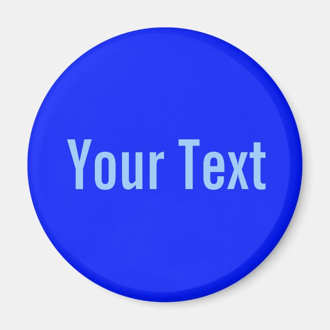 ONLY COLOR / royal blue + your text Magnet (Front)