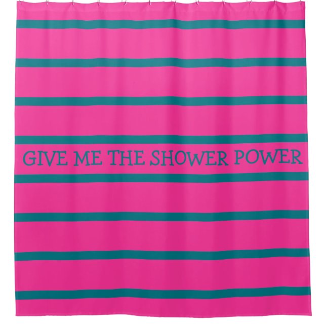 ONLY COLOR STRIPES - pink + your backg. & ideas Shower Curtain (Front)