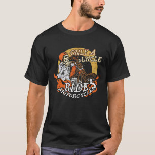 Only Cool Uncle Rides Motorcycles  Father's Day T-Shirt