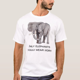 Only Elephants Should Wear Ivory Animal Rights T-Shirt