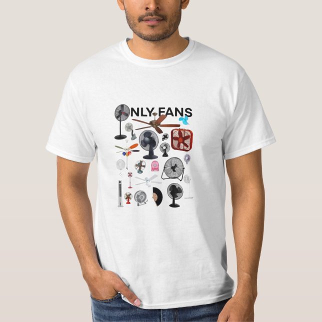 only fans cute funny fan design T-Shirt (Front)