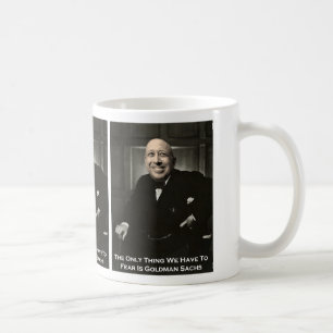 Only Fear Goldman Sachs Coffee Mug