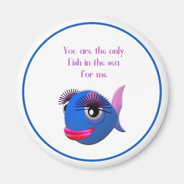 Only Fish in the Sea for Me Valentine’s Day Magnet (Front)