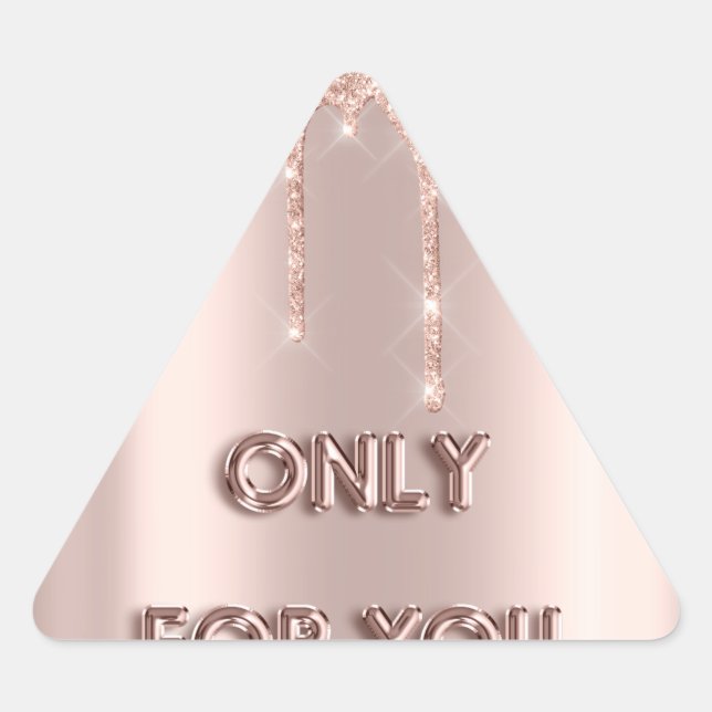 Only For You Shopping Rose Drips Gold Triangle Sticker (Front)