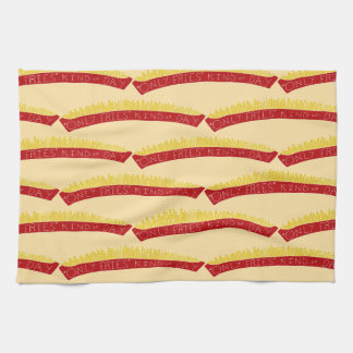 Only Fries Kind of Day 🍟 Tea Towel