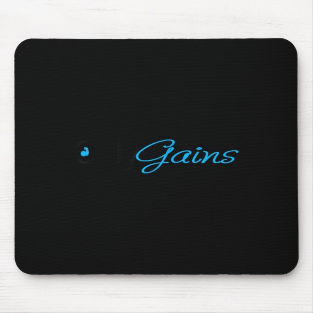 Only Gains _ Funny Gym Motivation  Mouse Mat (Front)