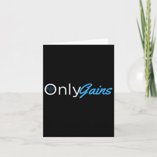 Only Gains - Onlygains Funny Men's Fitness Bodybui Card