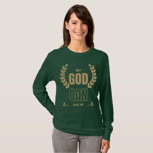Only God Can Judge Me Bible Women's T-Shirt