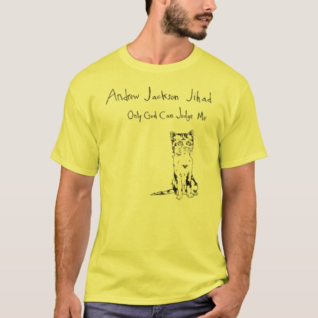 Only God Can Judge Me T-Shirt (Front)