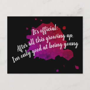 Only good at being young postcard