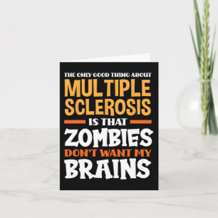 Only Good Thing About Multiple Sclerosis Fun Ms  Card