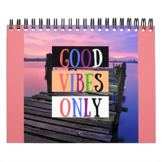 Only good vibe | Good vibes only Calendar