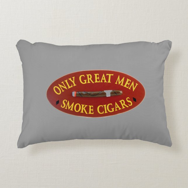 Only Great Men Smoke Cigars Decorative Cushion (Front)