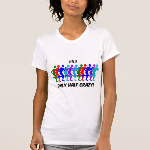 only half crazy T-Shirt