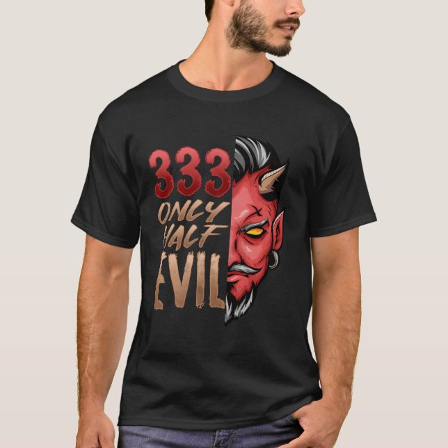 Only Half Evil 333 Halloween Devil Scary Face T-Shirt (Front)