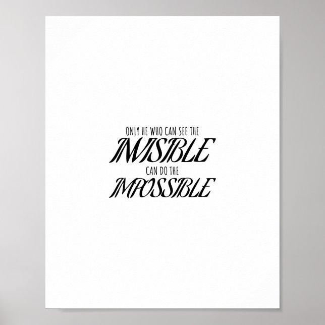 Only he who can see the invisible can do poster (Front)