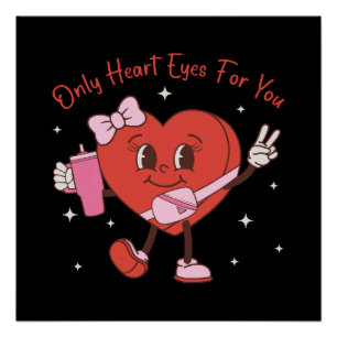 Only Heart Eyes For You Poster