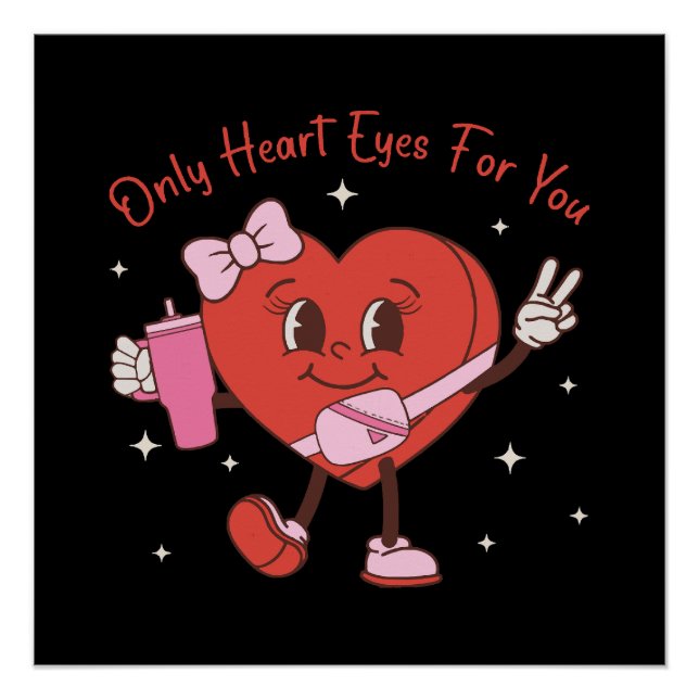 Only Heart Eyes For You Poster (Front)