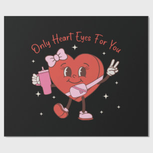 Only Heart Eyes For You Wrapping Paper