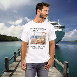 Only Here for Buffet Cruise Ship T-Shirt<br><div class="desc">This design may be personalised in the area provided by changing the photo and/or text. Or it can be customised by clicking Personalise this Template and then choosing the click to customise further option and delete or change the colour of the background, add text, change the text colour or style,...</div>