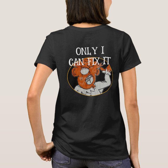 Only I can fix it Orange Clown Pocket Design T-Shirt (Back)