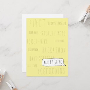 Only in Silicon Valley Greeting Card: Valley Speak Card