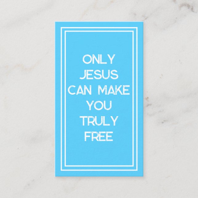 Only Jesus Can Make You Free Christian Outreach  Business Card (Front)