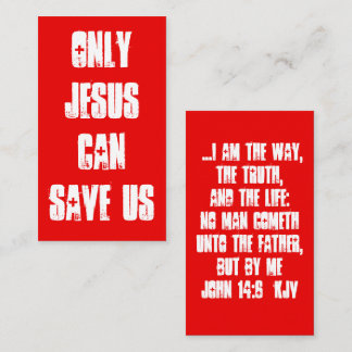 Only Jesus Can Save Us Gospel Outreach Message  Business Card