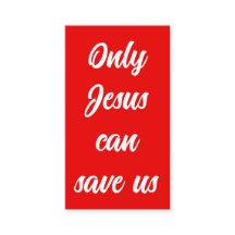 Only Jesus Can Save Us script Gospel Message Tract