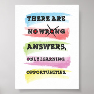 Only Learning Opportunities - Positive Learning Poster