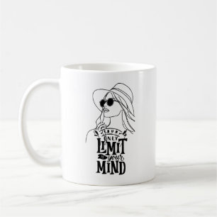 Only limit is your mind coffee mug