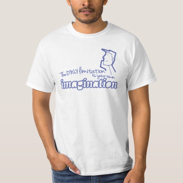 Only limitation imagination blue on white t-shirt (Front)