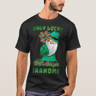 Only Lucky Grandma Gnomes Autism St Patrick's Day T-Shirt
