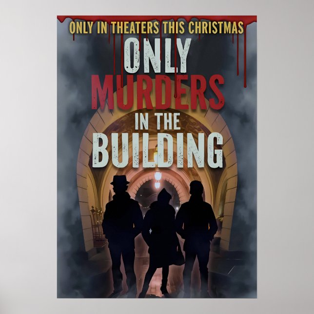 Only Murders in The Building Movie Poster Homage (Front)